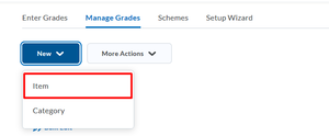 Find the "Item" option under "New" in the "Manage Grades" tab