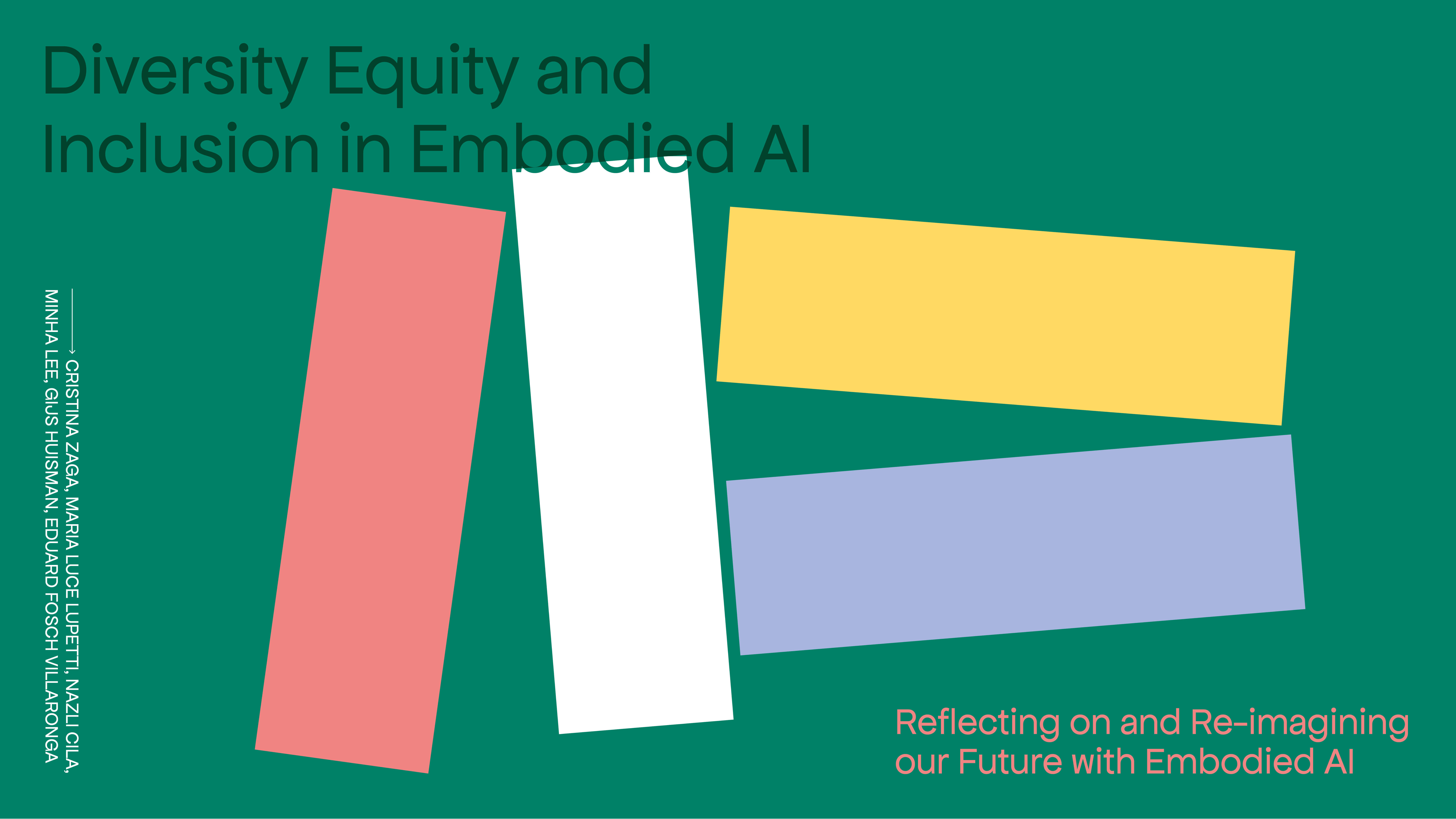 Title page of the booklet by the DEI4AI collective, which entails Diversity, Equity and Inclusion for Embodied AI.